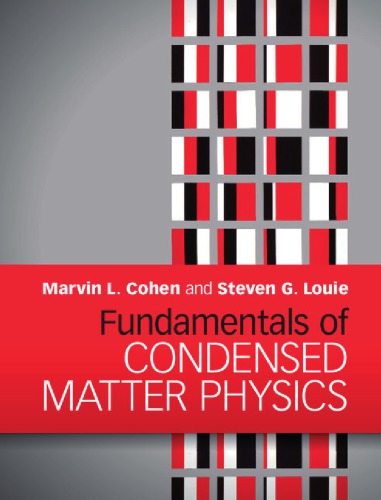 Fundamentals of Condensed Matter Physics
