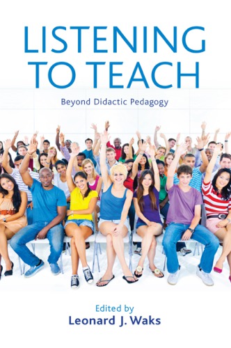 Listening to Teach: Beyond Didactic Pedagogy