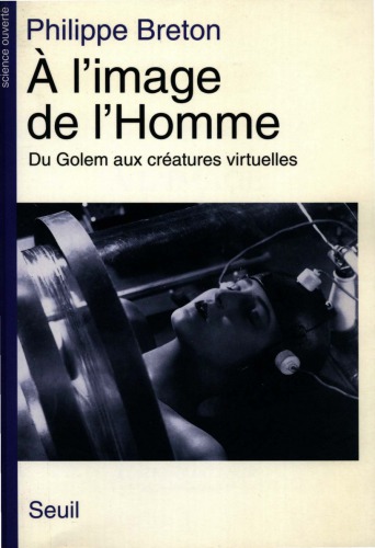 À l’image de l’homme : du Golem aux créatures virtuelles