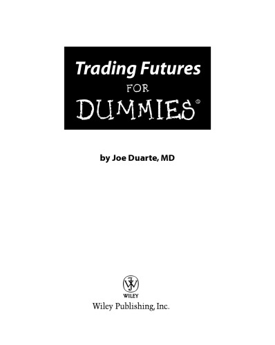 Trading Futures For Dummies