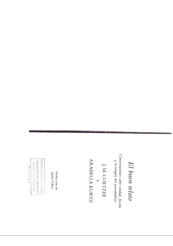 El Buen Relato: Conversaciones Sobre La Verdad, La Ficción Y La Terapia Psicoanalítica