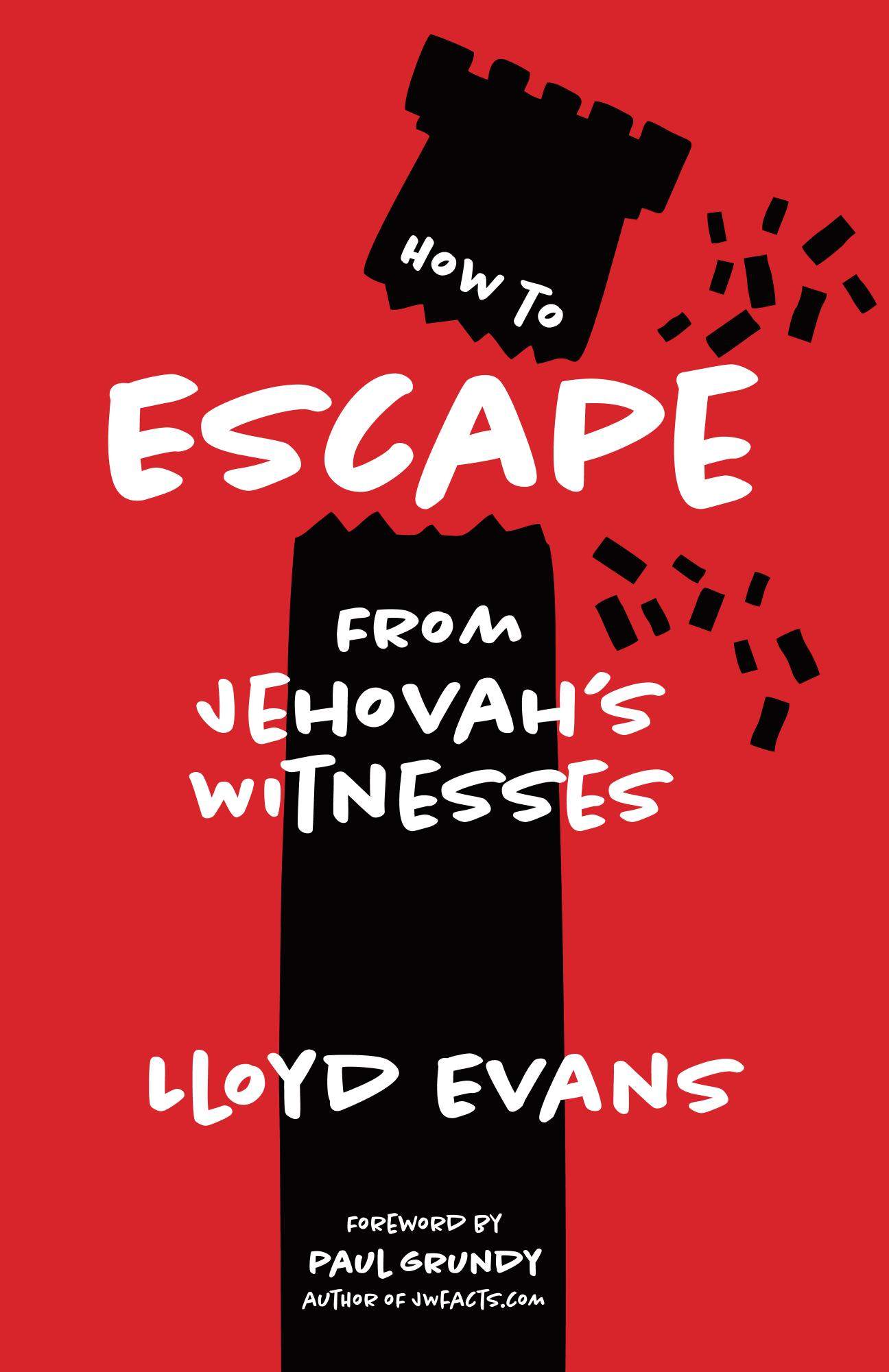 How to Escape From Jehovah’s Witnesses
