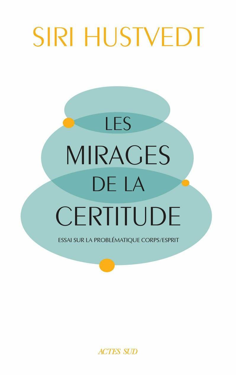 Les mirages de la certitude