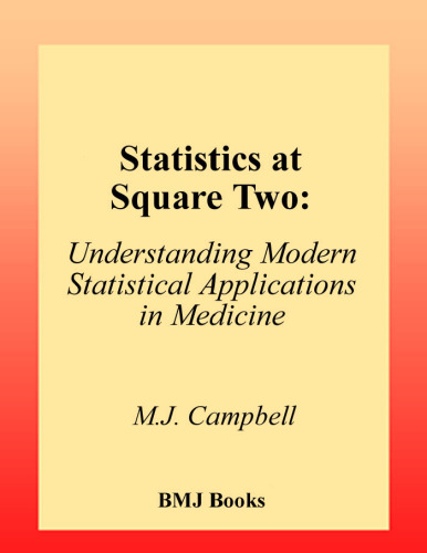 Statistics at Square Two: Understanding Modern Statistical Applications in Medicine