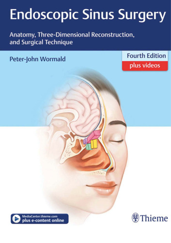 Endoscopic Sinus Surgery: Anatomy, Three-Dimensional Reconstruction, and Surgical Technique
