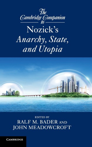 The Cambridge Companion to Nozick’s 