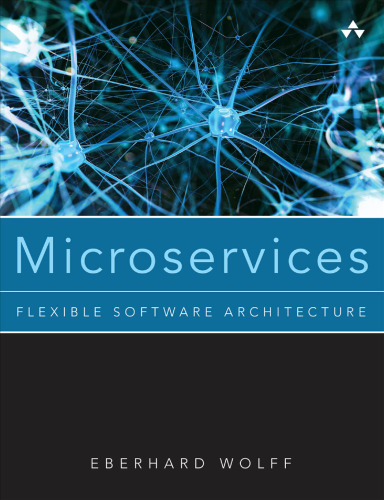 Microservices: Flexible Software Architecture