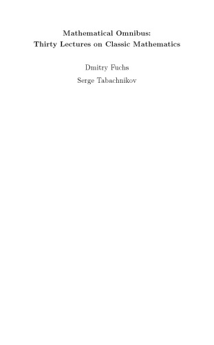 Mathematical Omnibus:  Thirty Lectures on Classic Mathematics