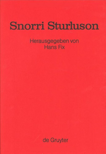 Snorri Sturluson: Beiträge zu Werk und Rezeption