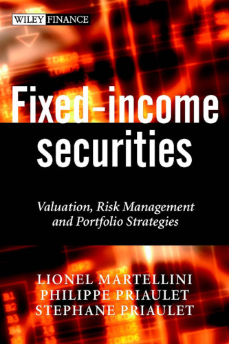 Fixed-Income Securities: Valuation, Risk Management and Portfolio Strategies (The Wiley Finance Series)