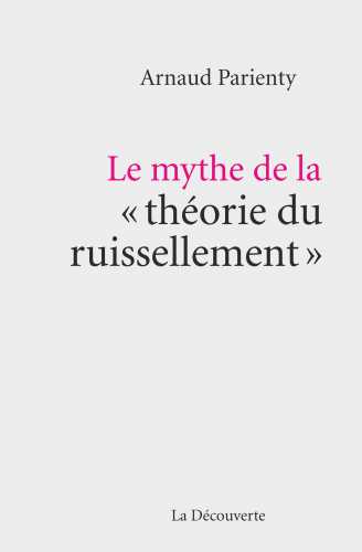 Le mythe de la théorie du ruissellement