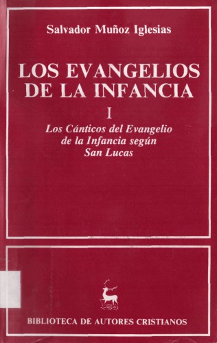 Los Evangelios de la Infancia (4 vols)