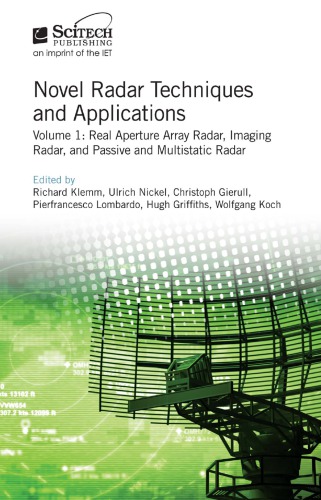 Novel Radar Techniques and Applications, Volume 1: Real Aperture Array Radar, Imaging Radar, and Passive and Multistatic Radar