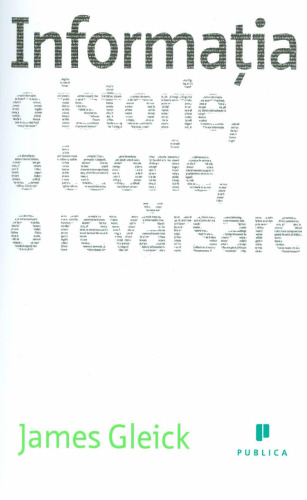 Informația. O istorie, o teorie, o revărsare
