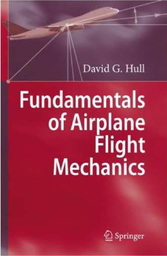 Fundamentals of Airplane Flight Mechanics