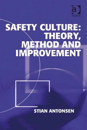 Safety culture : theory, method and improvement