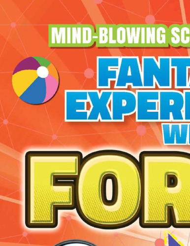 Fantastic experiments with forces