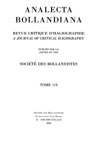 Analecta Bollandiana. Revue critique d’hagiographie. A Journal of Critical Hagiography