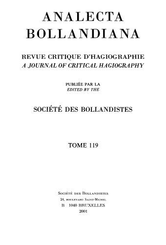 Analecta Bollandiana. Revue critique d’hagiographie. A Journal of Critical Hagiography