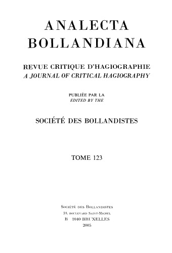 Analecta Bollandiana. Revue critique d’hagiographie. A Journal of Critical Hagiography