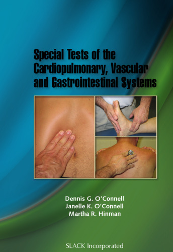 Special Tests of the Cardiopulmonary, Vascular, and Gastrointestinal Systems