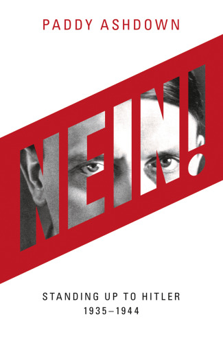 Nein!: Standing up to Hitler 1935–45