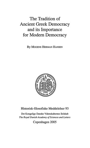 The Tradition of Ancient Greek Democracy and Its Importance for Modern Democracy