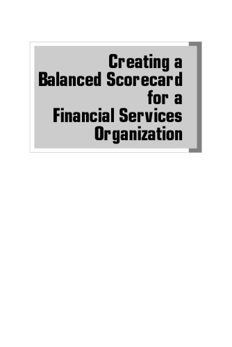 Creating a Balanced Scorecard for a Financial Services Organization