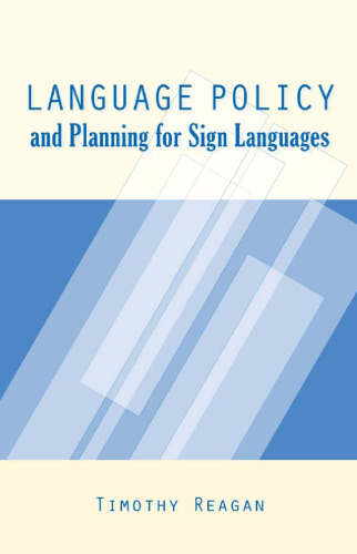 Language Policy and Planning for Sign Languages
