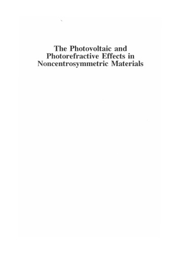 The Photovoltaic and Photorefractive effects in Noncentrosymmetric Materials