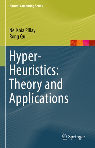 Hyper-Heuristics: Theory and Applications