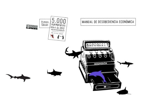 Manual de desobediencia económica
