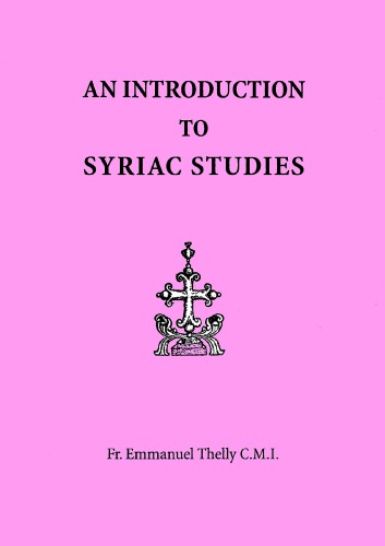 An introduction to Syriac studies