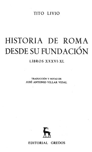 Historia de Roma desde su fundación. Libros XXXVI-XL