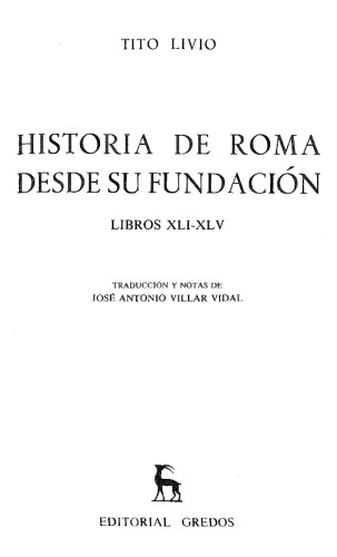 Historia de Roma desde su fundación. Libros XLI-XLV
