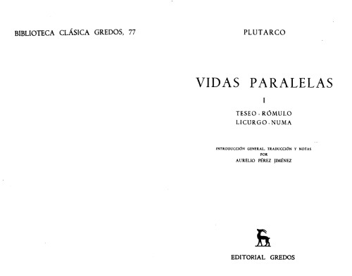 Vidas paralelas I: Teseo - Rómulo - Licurgo - Numa