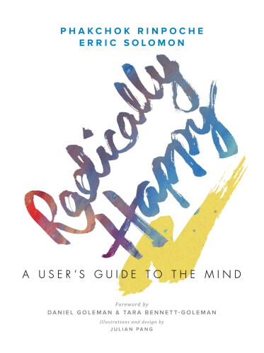 Radically Happy: A User’s Guide to the Mind