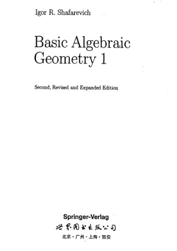 Basic Algebraic Geometry 1: Varieties in Projective Space