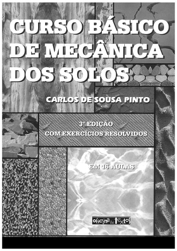 Curso Básico de Mecânica dos Solos - Com exercícios resolvidos