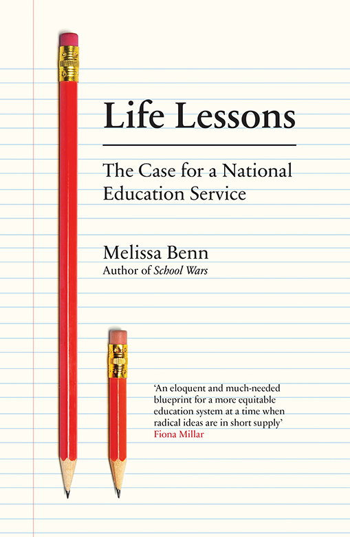 Life Lessons - The Case for a National Education Service