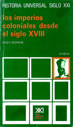 Los Imperios Coloniales desde el Siglo XVIII