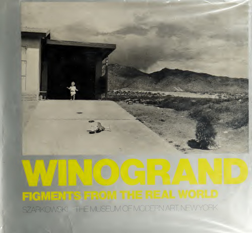Winogrand: Figments from the Real World
