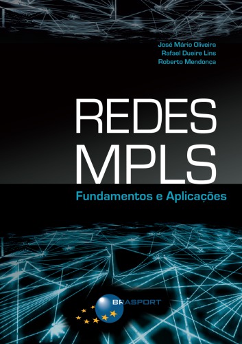 Redes MPLS: Fundamentos e Aplicações