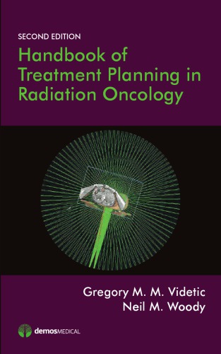Handbook of Treatment Planning in Radiation Oncology, 2nd Ed