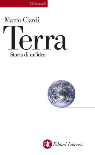Terra. Storia di un'idea