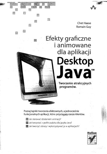Efekty graficzne i animowane dla aplikacji Desktop Java. Tworzenie atrakcyjnych programów