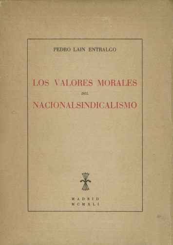 Los valores morales del nacionalsindicalismo