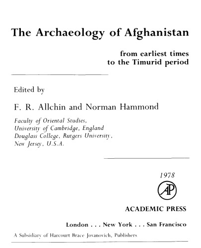 The Archaeology of Afghanistan from the Earliest Times to the Timurid Period