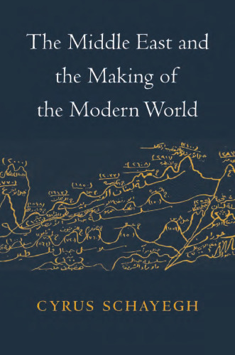 The Middle East and the Making of the Modern World
