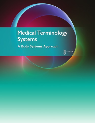 Medical Terminology Systems: A Body Systems Approach